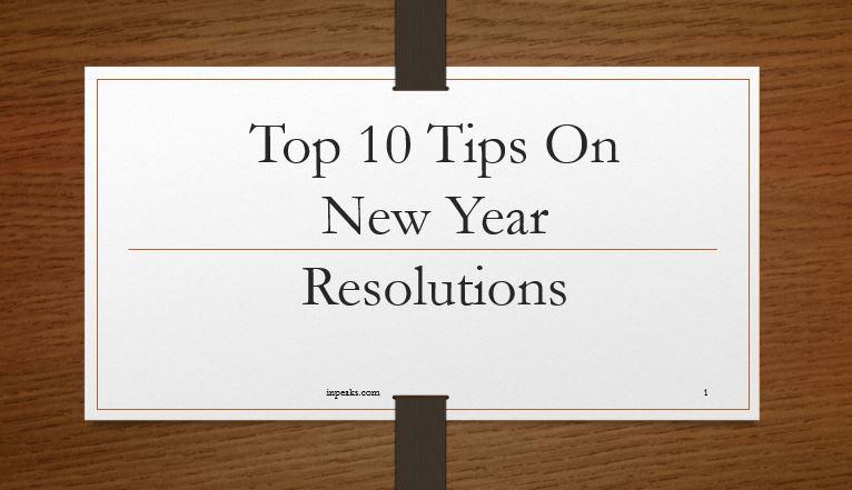 Top 10 tips on new year resolutions