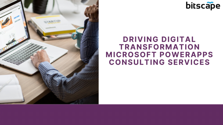 Driving Digital Transformation Microsoft PowerApps Consulting Services