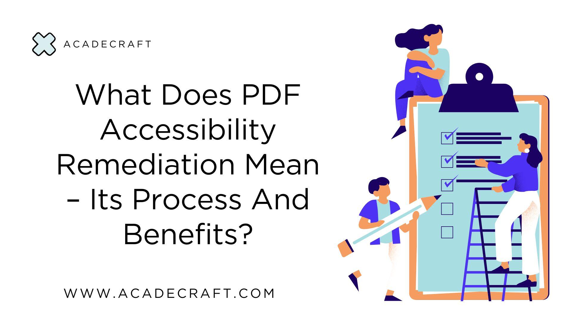 what-does-pdf-accessibility-remediation-mean-its-process-and-benefits