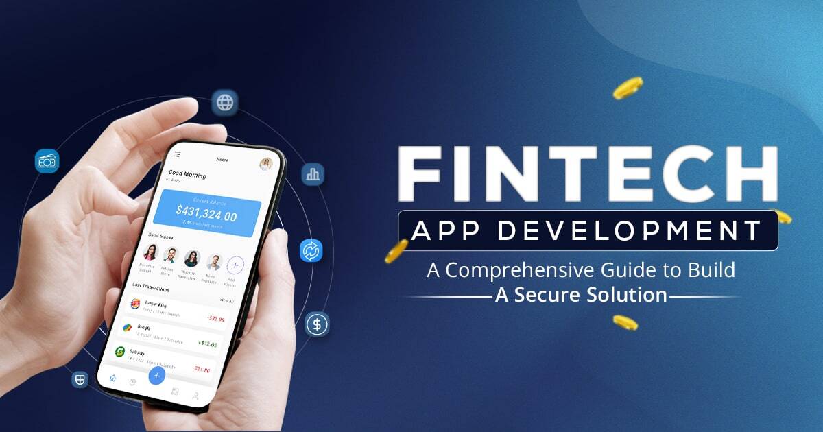 How to Develop a Fintech App: A Step-By-Step Guide For 2024 - InPeaks
