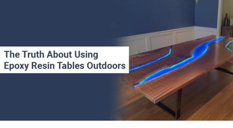 Are Epoxy Resin Tables Safe for the Outdoors?